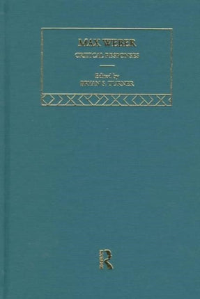 Max Weber Critical Responses