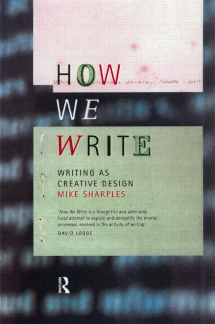 How We Write Writing as Creative Design