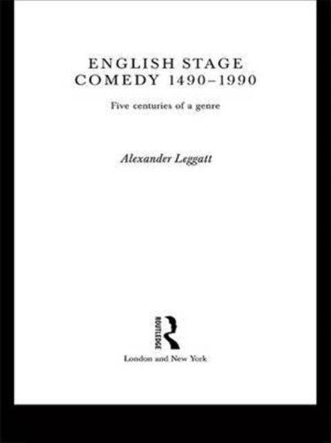 English Stage Comedy 1490-1990