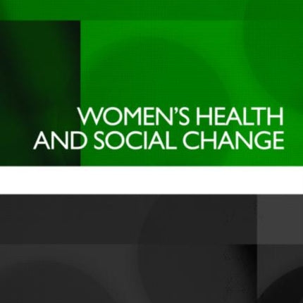 Womens Health and Social Change