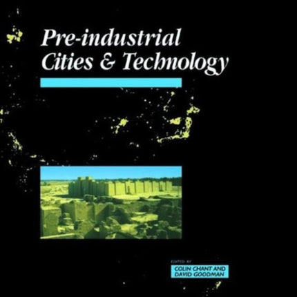 Pre-Industrial Cities and Technology