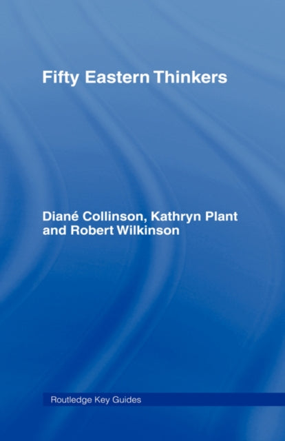 Fifty Eastern Thinkers Routledge Key Guides