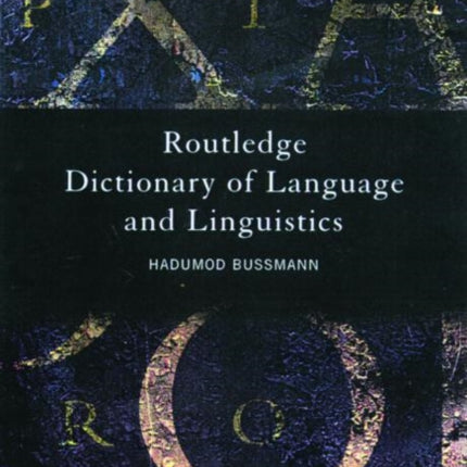 Routledge Dictionary of Language and Linguistics