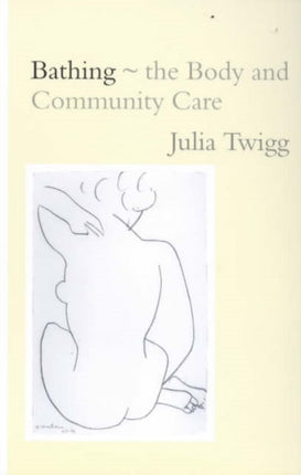 Bathing  the Body and Community Care