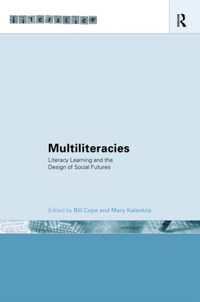 Multiliteracies Lit Learning Literacy Learning and the Design of Social Futures