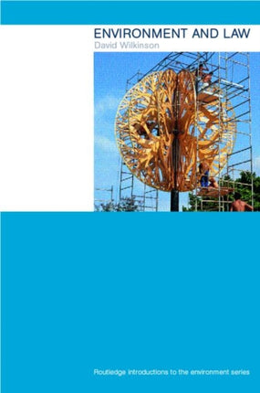 Environment and Law Routledge Introductions to Environment Environment and Society Texts