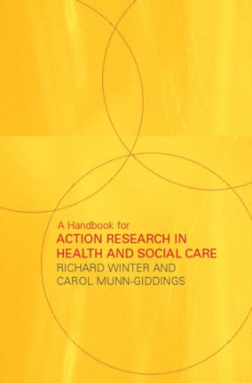 A Handbook for Action Research in Health and Social Care