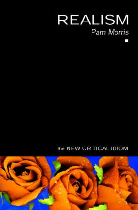 Realism The New Critical Idiom