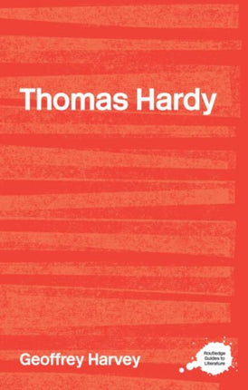 Thomas Hardy Routledge Guides to Literature