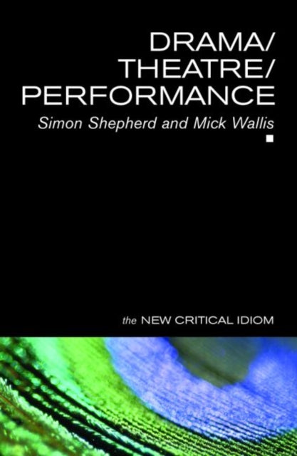 DramaTheatrePerformance Routledge 2004