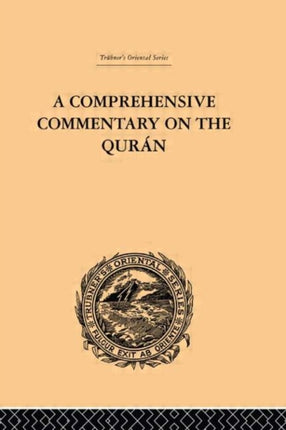 A Comprehensive Commentary on the Quran Comprising Sales Translation and Preliminary Discourse Volume IV Vol IV Trubners Oriental