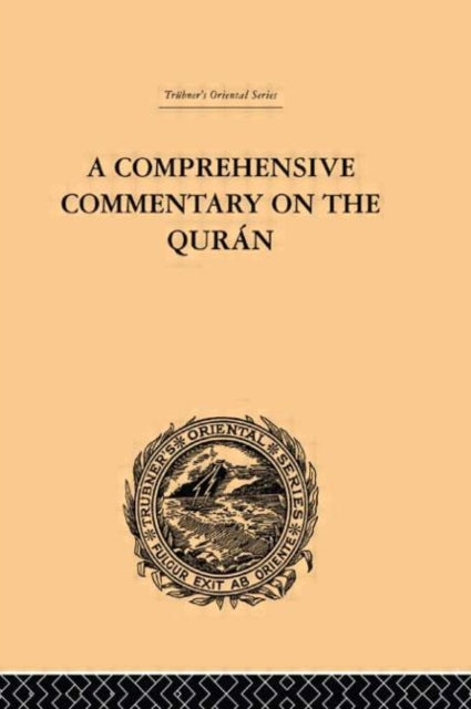A Comprehensive Commentary on the Quran Comprising Sales Translation and Preliminary Discourse Volume IV Vol IV Trubners Oriental