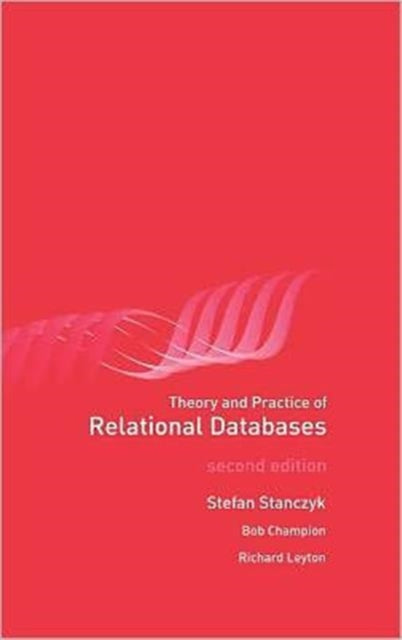 Theory and Practice of Relational Databases