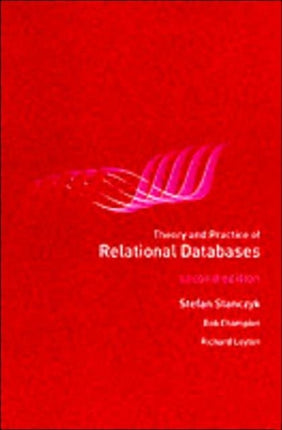 Theory and Practice of Relational Databases