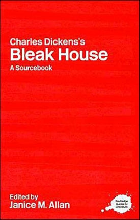 Bleak House A Routledge Study Guide and