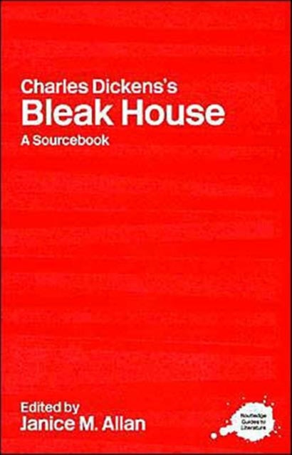 Bleak House A Routledge Study Guide and