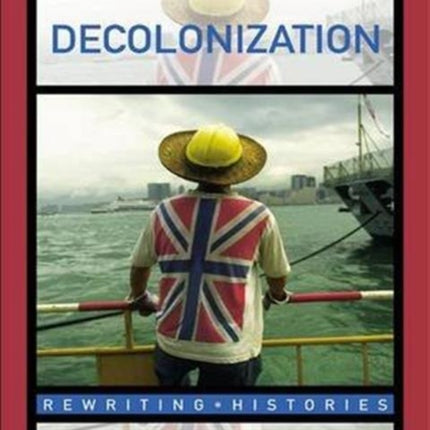 Decolonization: Perspectives from Now and Then