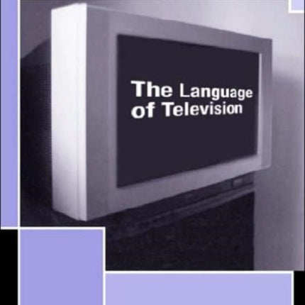 The Language of Television