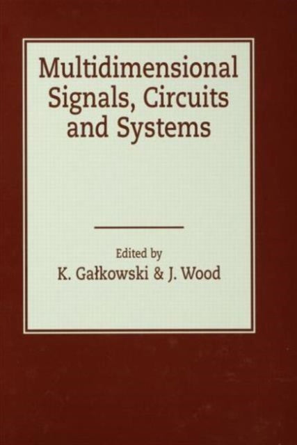 Multidimensional Signals Circuits and Systems