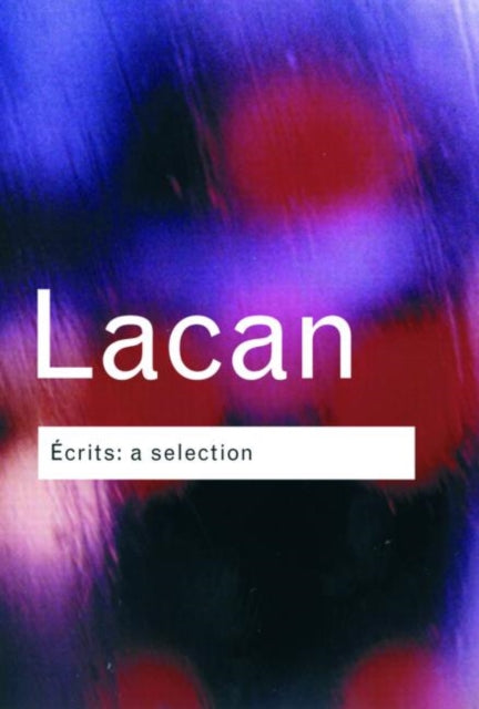 Ecrits A Selection Routledge Classics