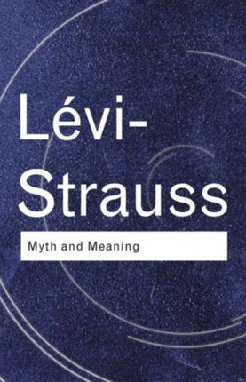 MYTH AND MEANING BY LEVISTRAUSS