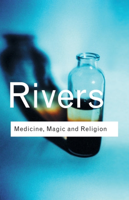Medicine Magic and Religion