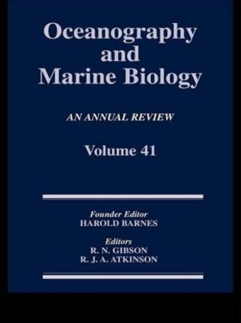 Oceanography and Marine Biology: An annual review. Volume 41