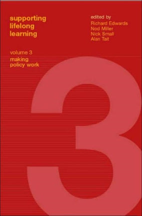 Supporting Lifelong Learning: Volume III: Making Policy Work