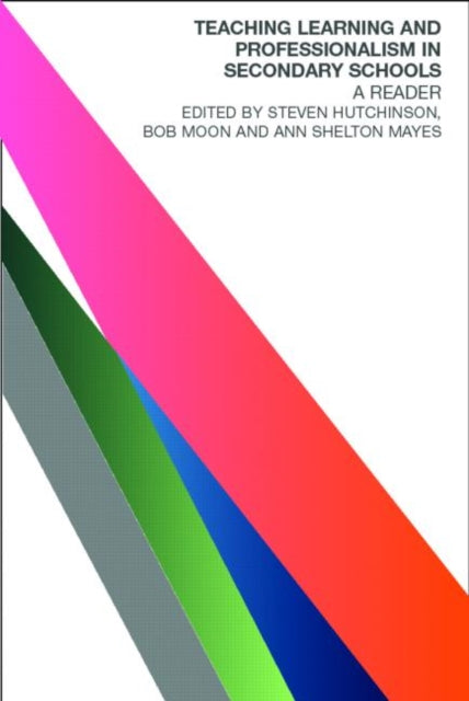 Teaching Learning and the Curriculum in Secondary