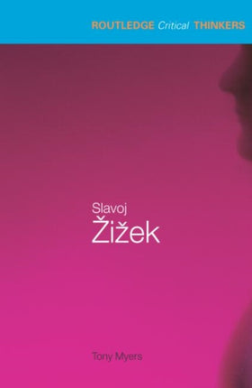 Slavoj Zizek Routledge Critical Thinkers