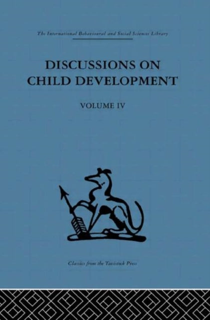 Discussions on Child Development Volume four Vol 4