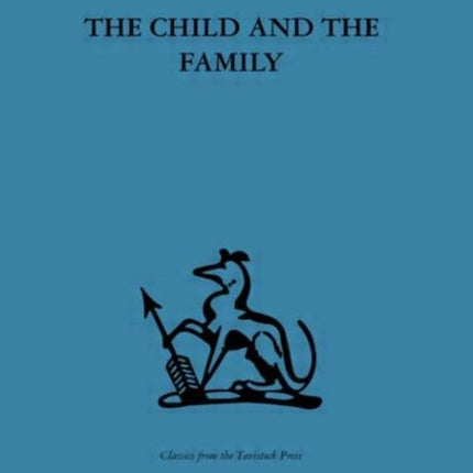 The Child and the Family First relationships