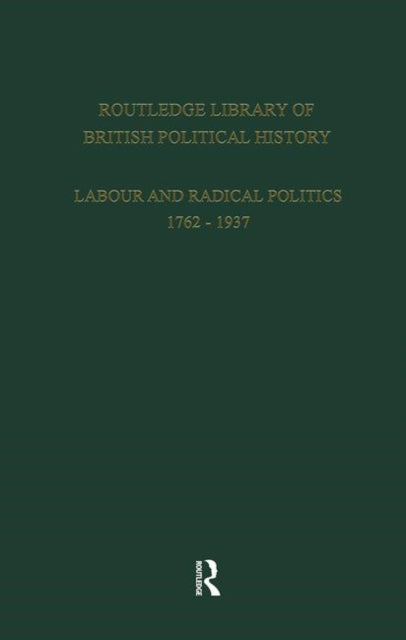 English Radicalism (1935-1961): Volume 1