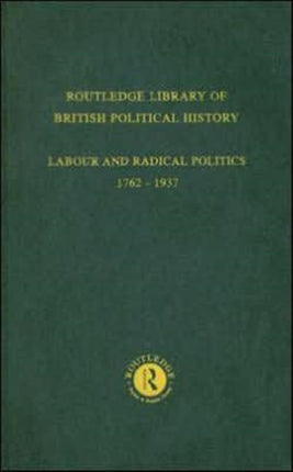 English Radicalism (1935-1961): Volume 4