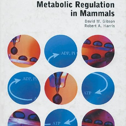 Metabolic Regulation in Mammals