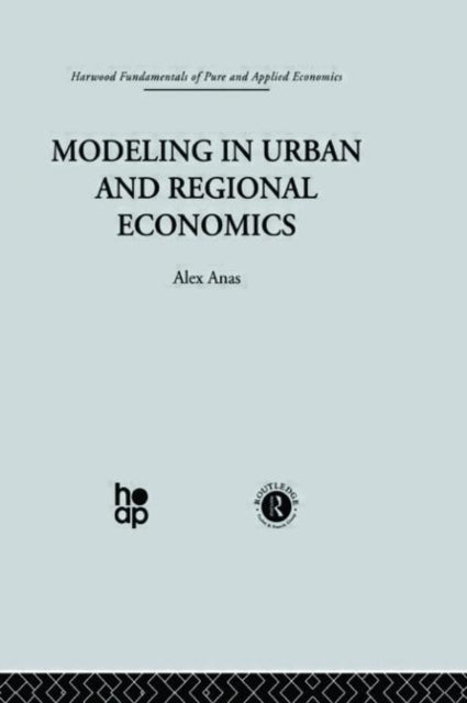 Modelling in Urban and Regional Economics