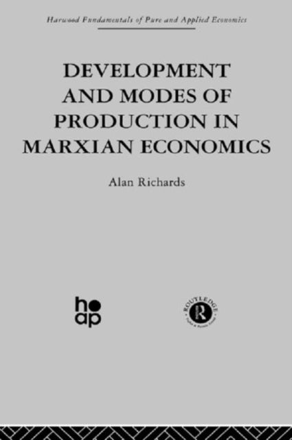 Development and Modes of Production in Marxian Economics: A Critical Evaluation