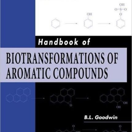 Handbook of Biotransformations of Aromatic Compounds