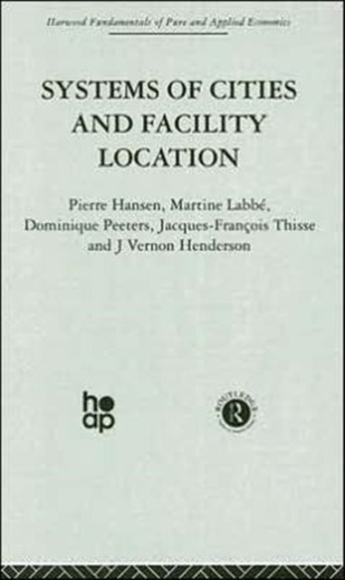 Systems of Cities and Facility Location