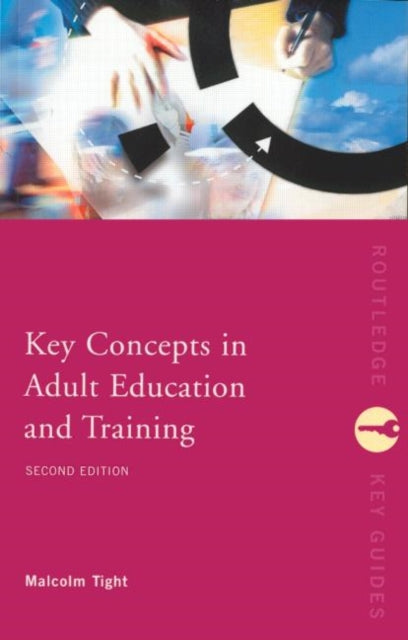 Key Concepts in Adult Education and Training Routledge Key Guides