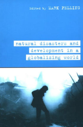 Natural Disaster and Development in a Globalizing