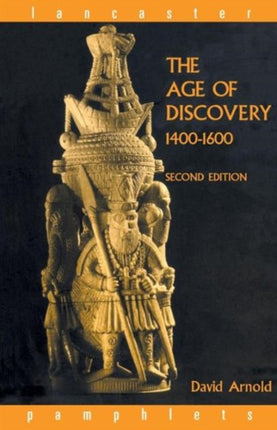 The Age of Discovery 14001600 Lancaster Pamphlets