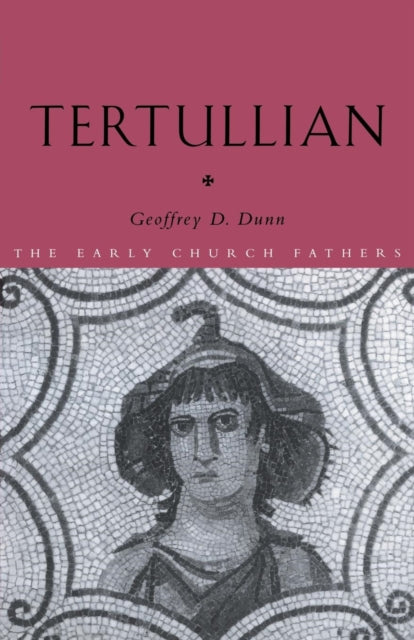 Tertullian The Early Church Fathers