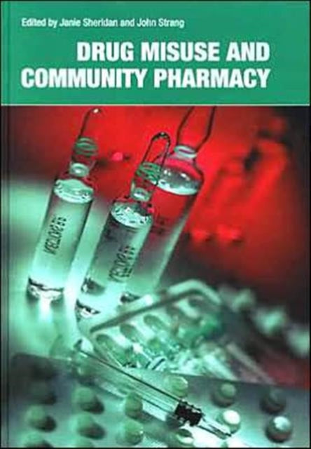 Drug Misuse and Community Pharmacy