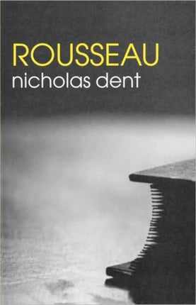 Rousseau The Routledge Philosophers