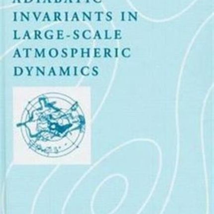 Adiabatic Invariants in LargeScale Atmospheric