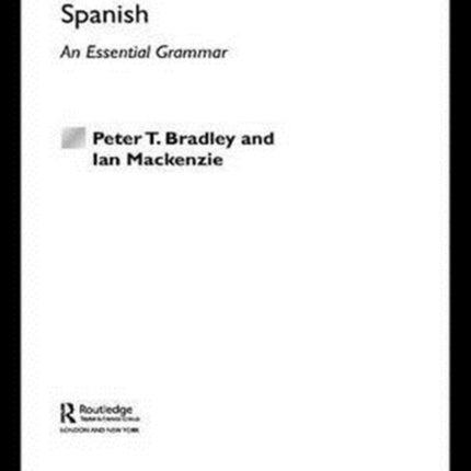 Spanish: An Essential Grammar