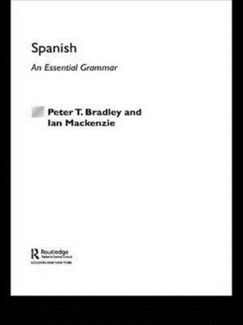 Spanish: An Essential Grammar