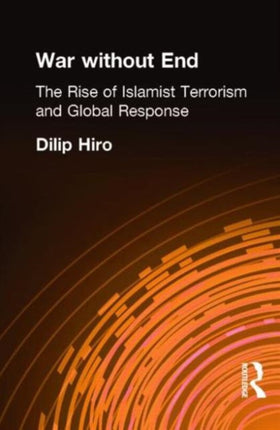 War without End: The Rise of Islamist Terrorism and Global Response