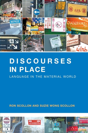 Discourses in Place Language in the Material World